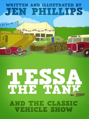cover image of Tessa the Tank and the Classic Vehicle Show